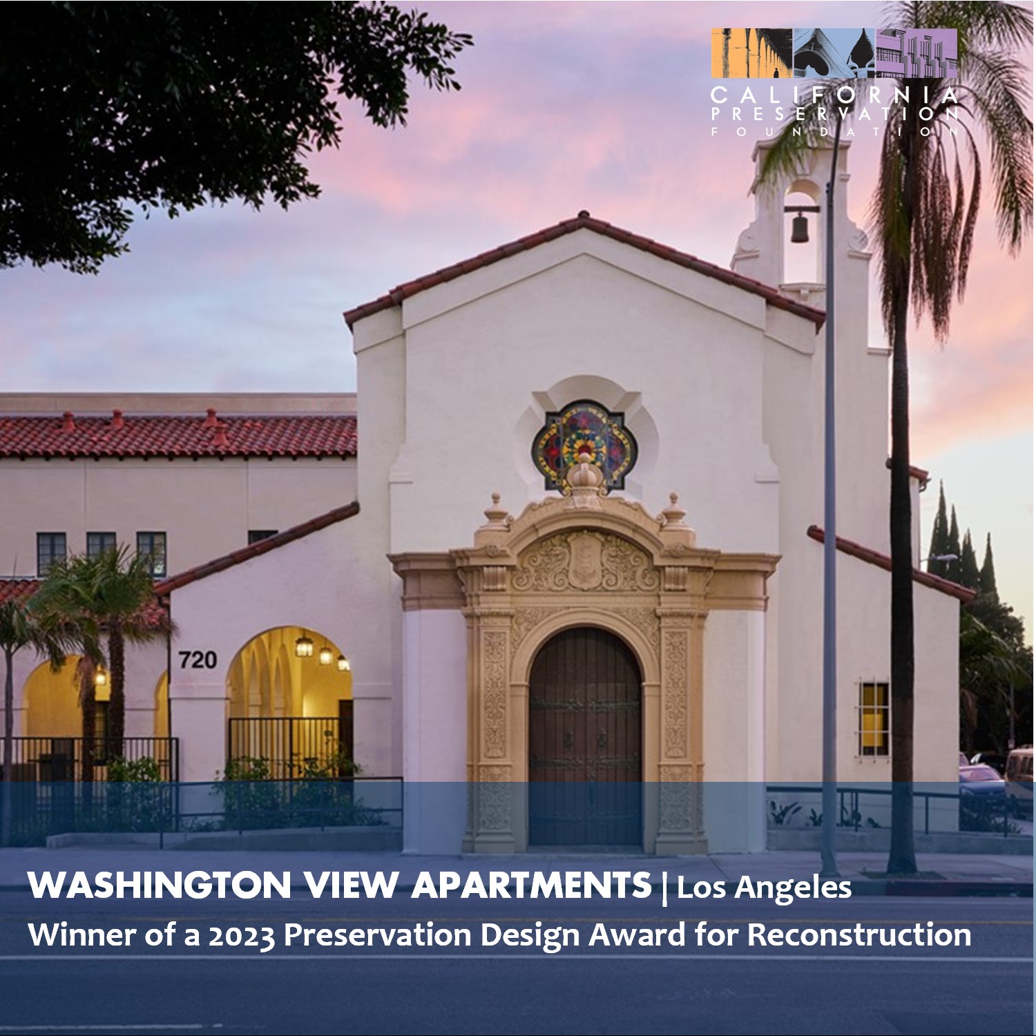 Front entrance of Washington View Apartments. Text over picture states that it is the winner of a 2023 Preservation Design Award for Reconstruction by the California Preservation Foundation.